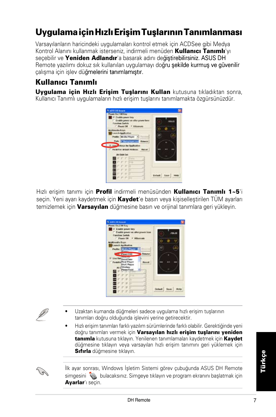 Uygulama için h›zl› eriﬂim tuﬂlar›n›n tan›mlanmas, Kullan›c› tan›ml | Asus P5W DH Deluxe User Manual | Page 95 / 96