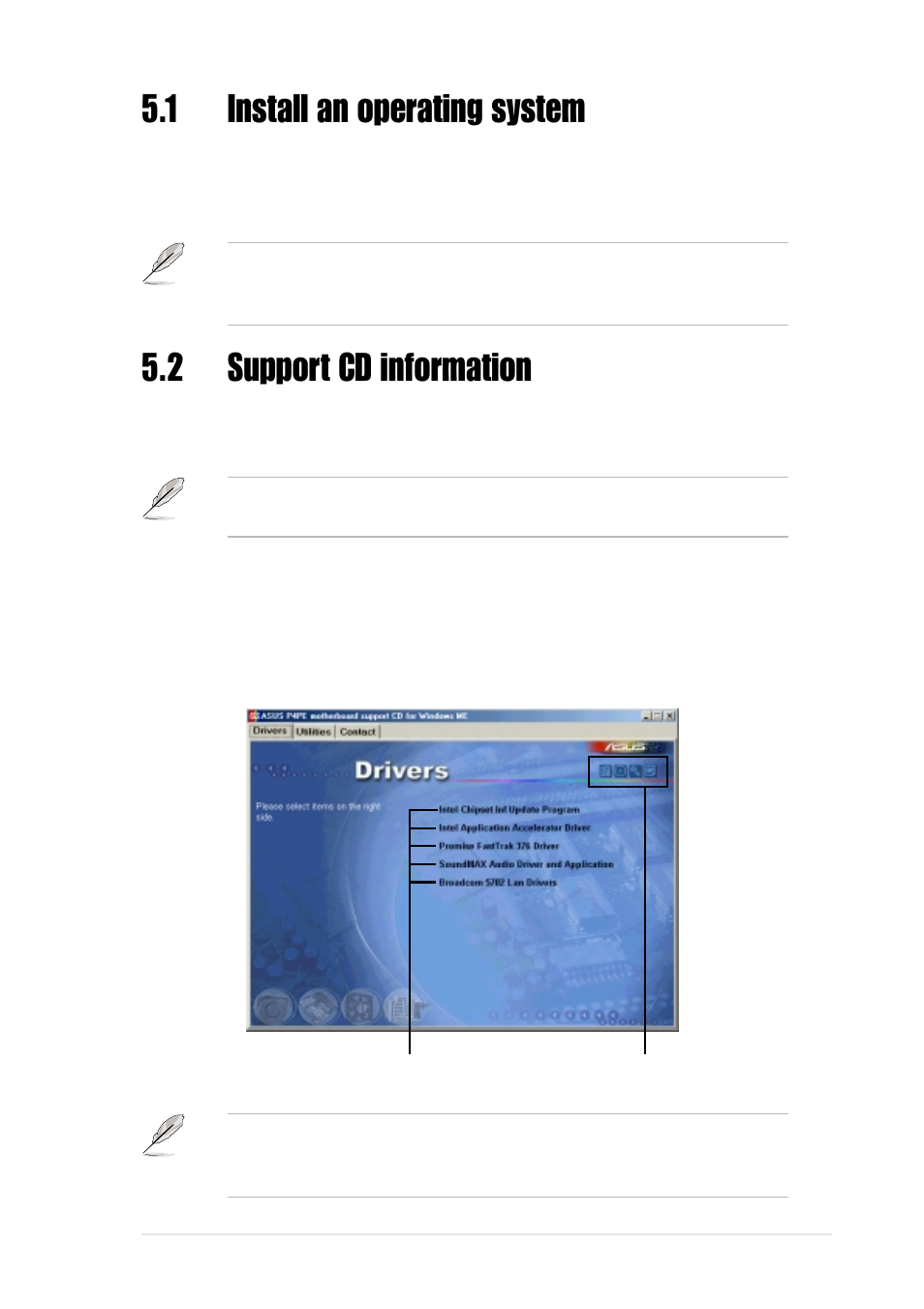 1 install an operating system, 2 support cd information, 1 running the support cd | Asus P4PE User Manual | Page 105 / 142