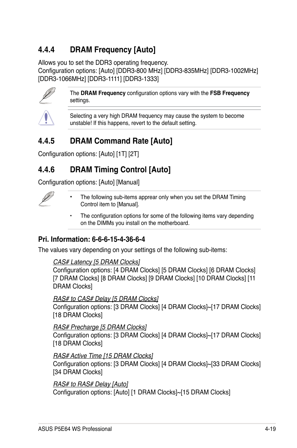 4 dram frequency [auto, 5 dram command rate [auto, 6 dram timing control [auto | Asus P5E64 WS Professional User Manual | Page 87 / 178