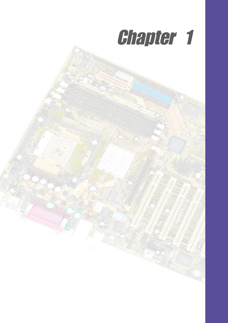 Chapter 1 | Asus P4B266-E User Manual | Page 11 / 142