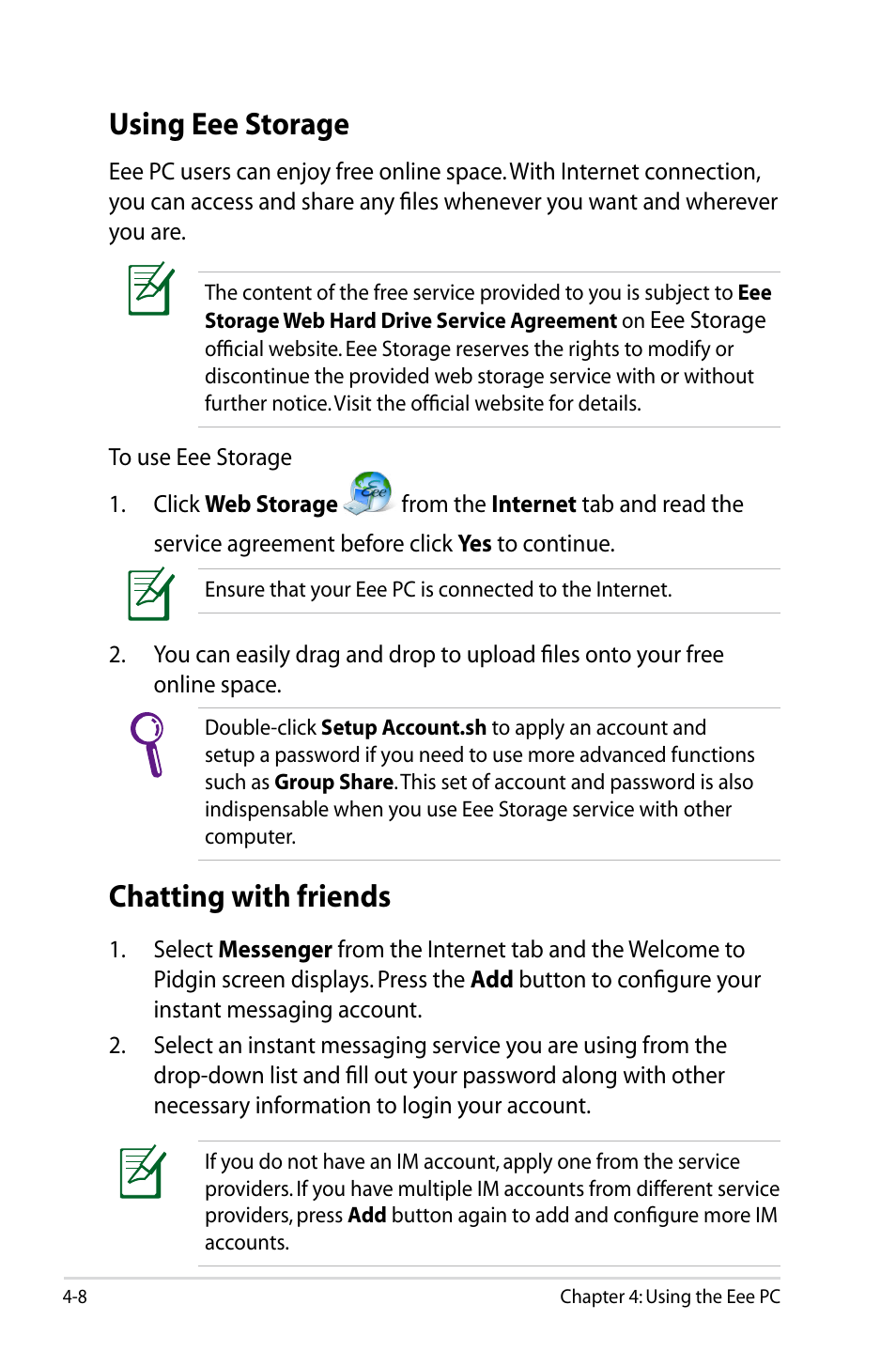 Using eee storage, Chatting with friends | Asus Eee PC 701SDX/Linux User Manual | Page 40 / 78