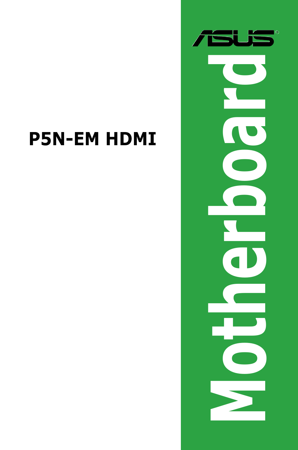 Asus P5N-EM HDMI User Manual | 102 pages