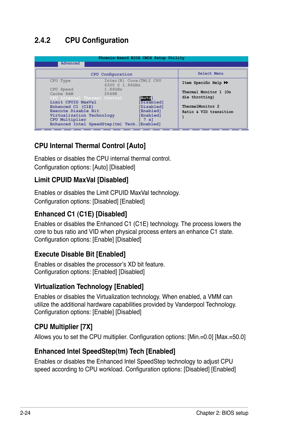 2 cpu configuration, Cpu internal thermal control [auto, Limit cpuid maxval [disabled | Enhanced c1 (c1e) [disabled, Execute disable bit [enabled, Virtualization technology [enabled, Cpu multiplier [7x, Enhanced intel speedstep(tm) tech [enabled, Configuration options: [auto] [disabled, Configuration options: [disabled] [enabled | Asus P5N-EM HDMI User Manual | Page 72 / 102