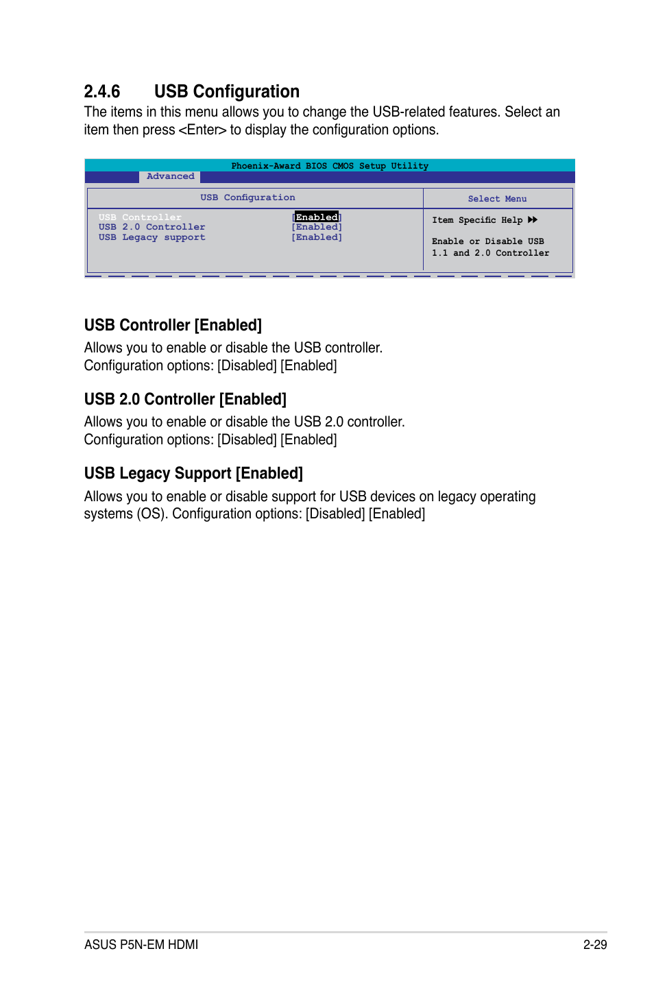 6 usb configuration, Usb controller [enabled, Usb 2.0 controller [enabled | Usb legacy support [enabled | Asus P5N-EM HDMI User Manual | Page 77 / 102