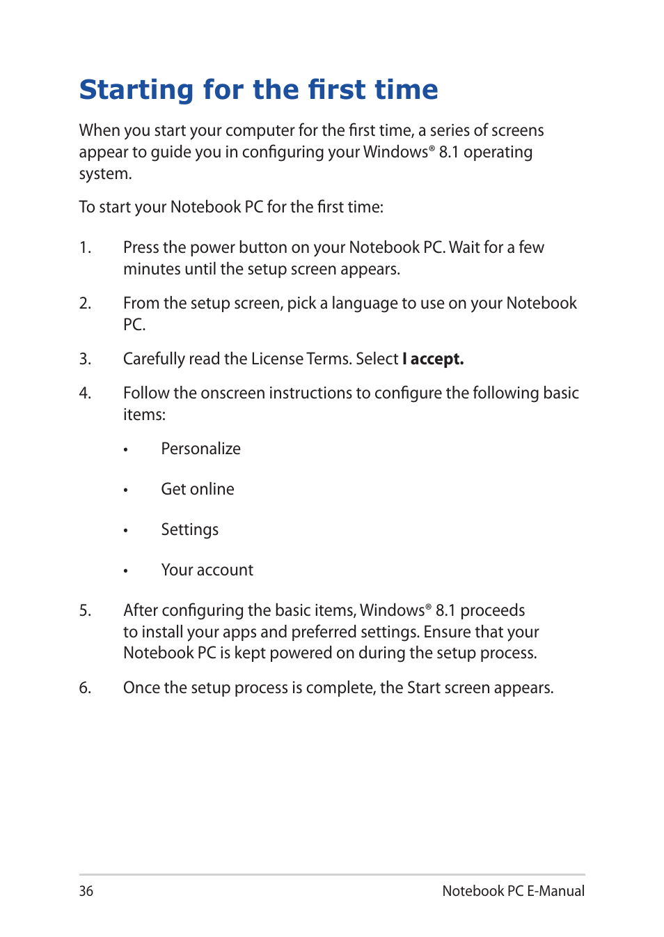 Starting for the first time | Asus UX32LN User Manual | Page 36 / 102