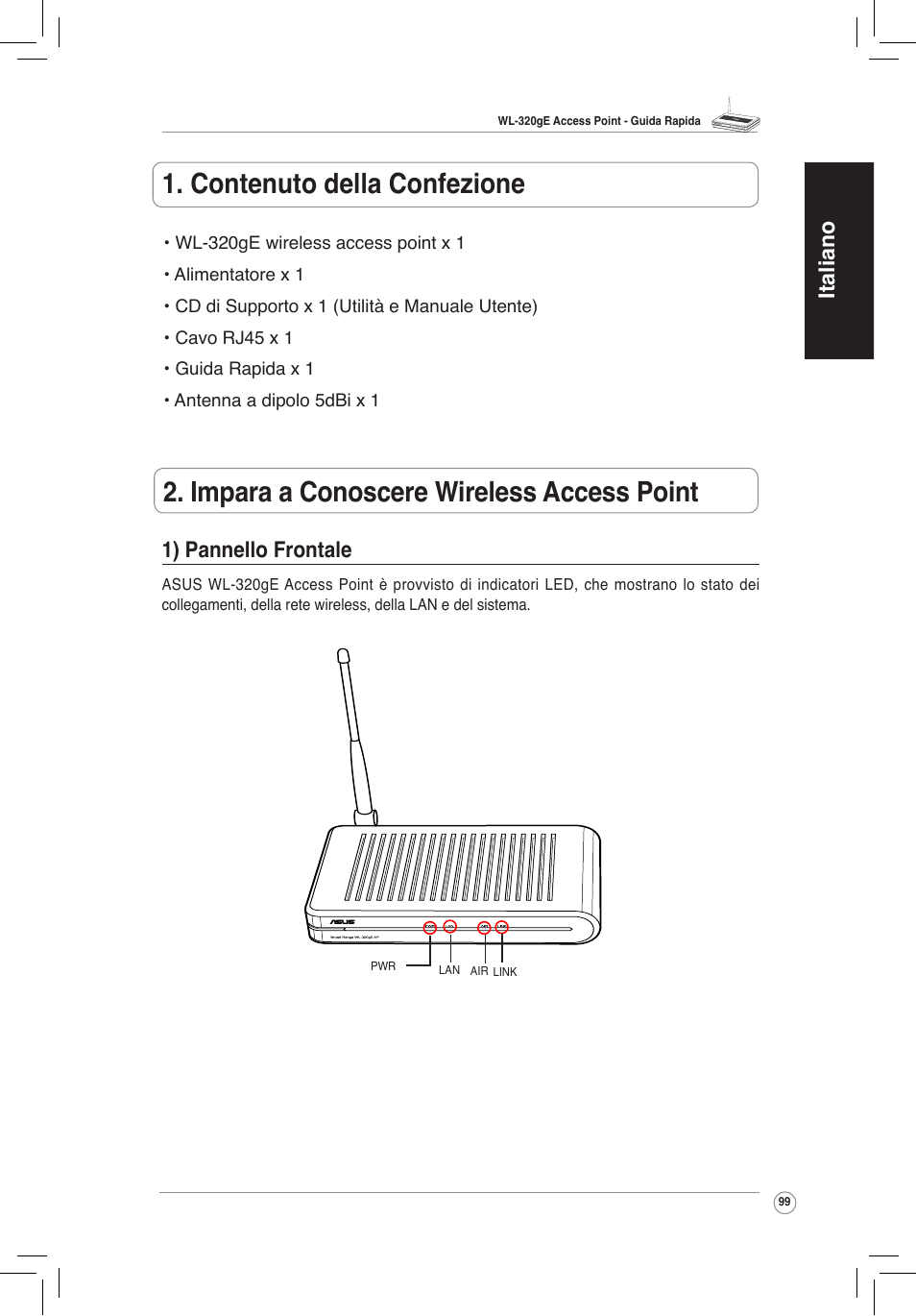 1) pannello frontale, Italiano 1) pannello frontale | Asus WL-320gE User Manual | Page 100 / 172