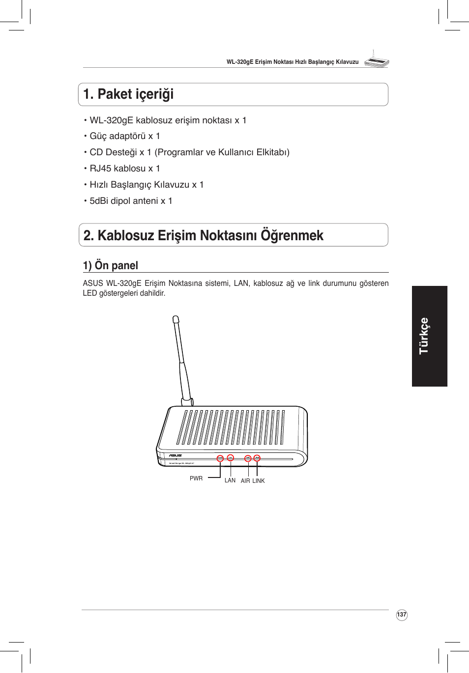 Paket içeriği, Kablosuz erişim noktasını öğrenmek, 1) ön panel | Türkçe 1) ön panel | Asus WL-320gE User Manual | Page 138 / 172