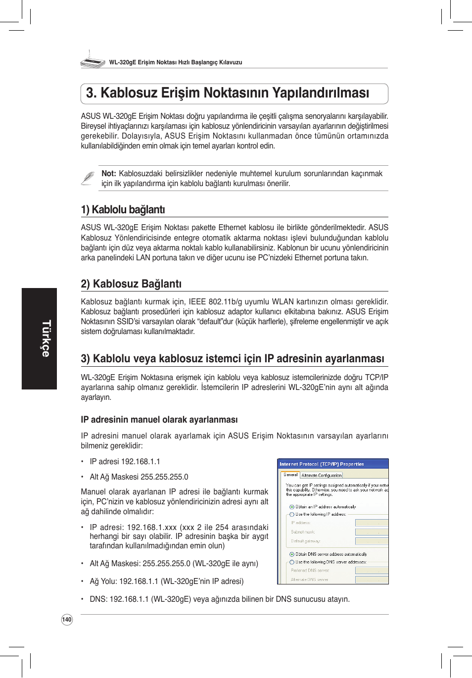 Kablosuz erişim noktasının yapılandırılması, 1) kablolu bağlantı, 2) kablosuz bağlantı | Türkçe | Asus WL-320gE User Manual | Page 141 / 172