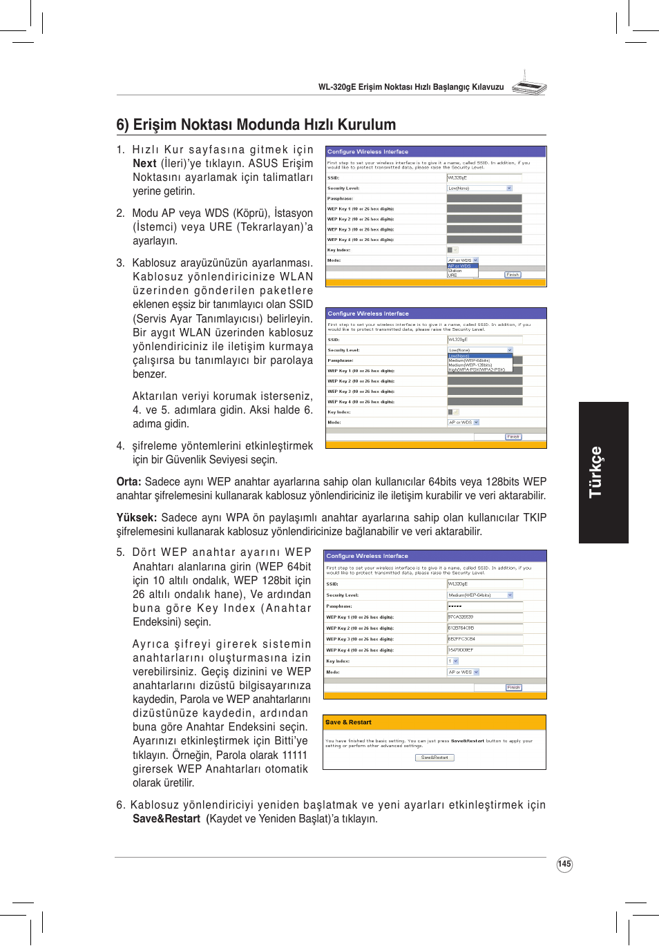 Türkçe 6) erişim noktası modunda hızlı kurulum | Asus WL-320gE User Manual | Page 146 / 172