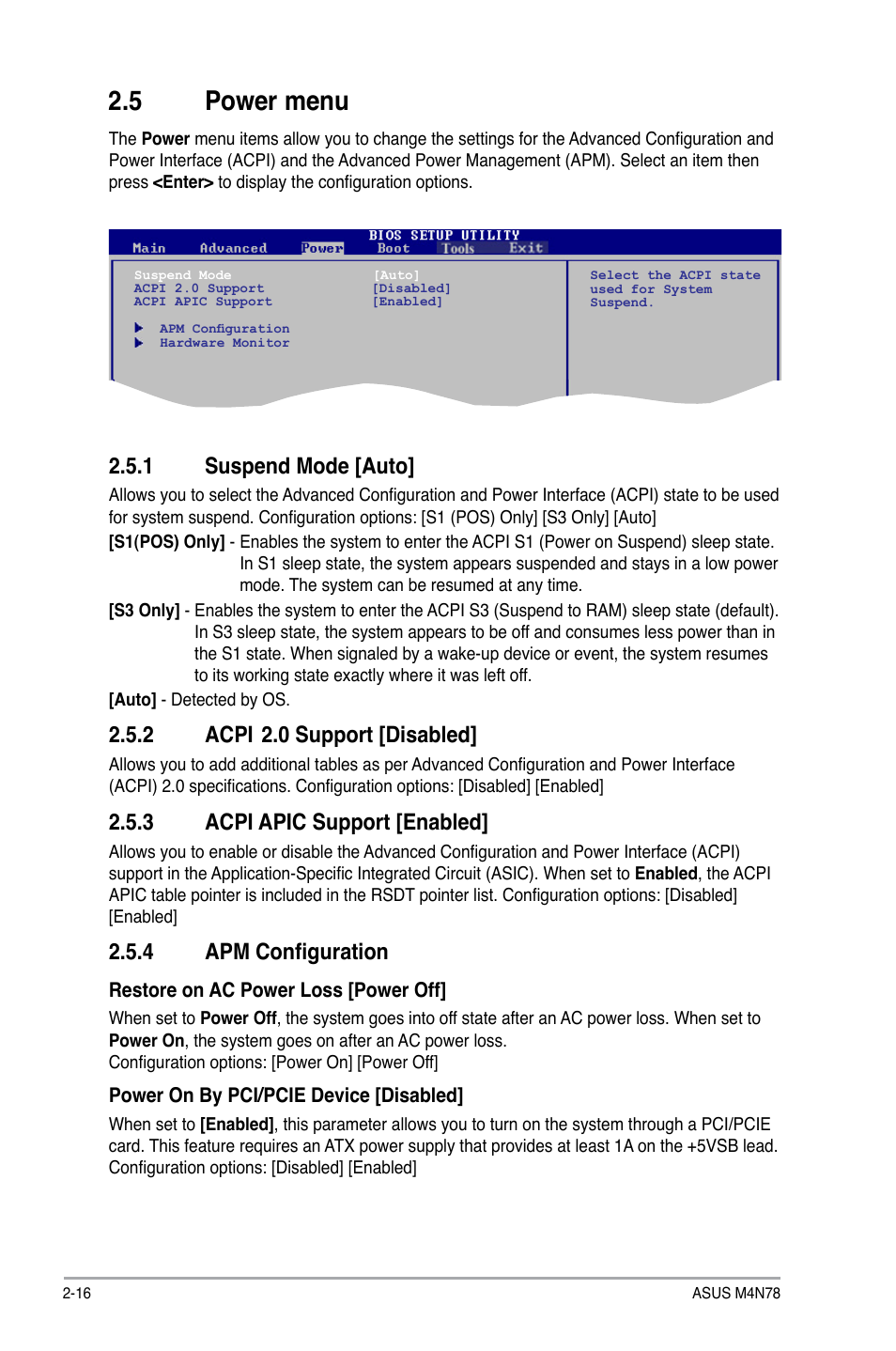 5 power menu, 1 suspend mode [auto, 2 acpi 2.0 support [disabled | 3 acpi apic support [enabled, 4 apm configuration, Power menu -16 2.5.1, Suspend mode -16, Acpi, 0 support -16, Acpi apic support -16 | Asus M4N78 User Manual | Page 54 / 60