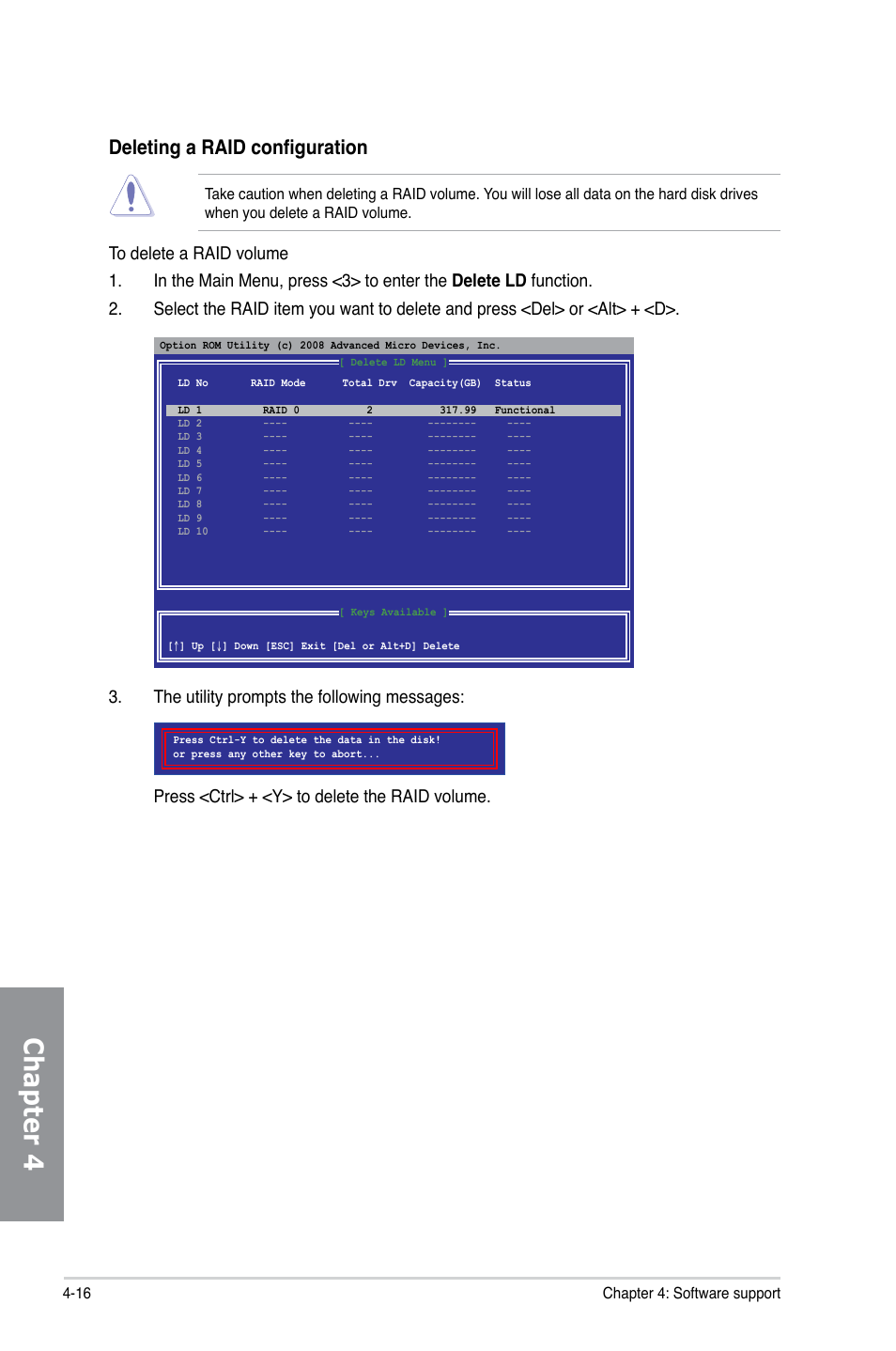 Chapter 4, Deleting a raid configuration, The utility prompts the following messages | Press <ctrl> + <y> to delete the raid volume | Asus M4A79XTD EVO/USB3 User Manual | Page 104 / 112