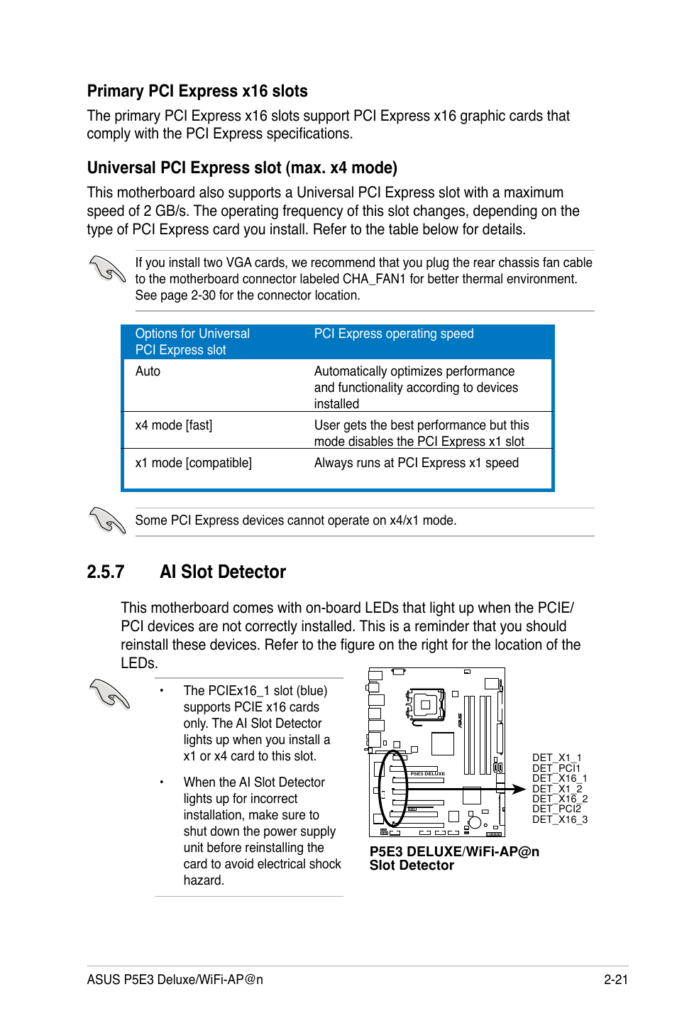 7 ai slot detector, Primary pci express x16 slots, Universal pci express slot (max. x4 mode) | Asus P5E3 DELUXE/WiFi-AP User Manual | Page 47 / 196