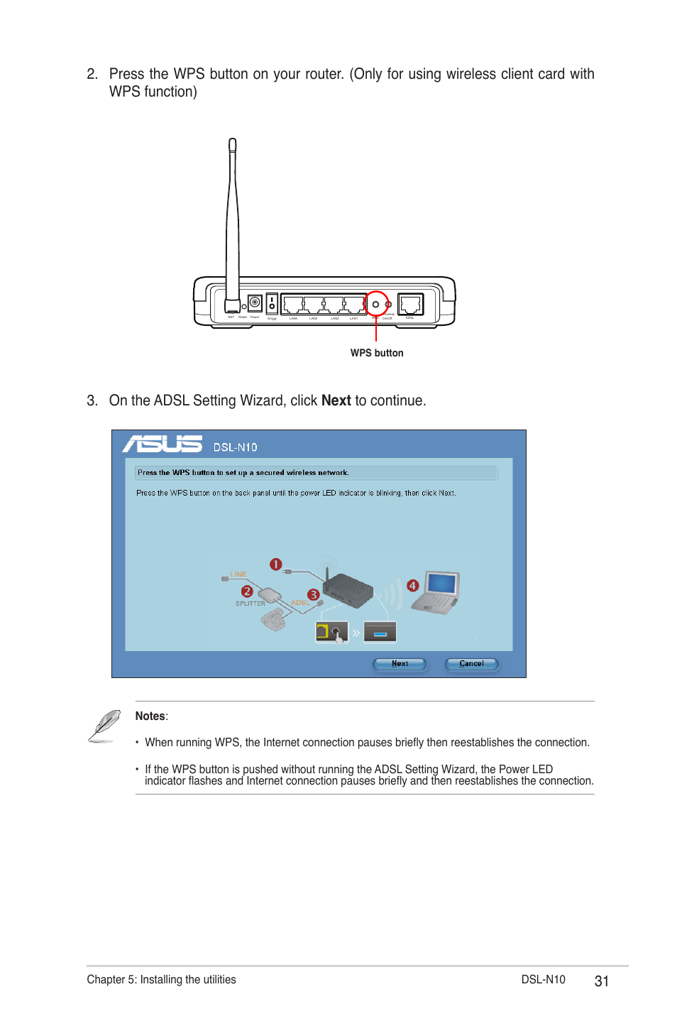 On the adsl setting wizard, click next to continue, Chapter 5: installing the utilities dsl-n10 | Asus DSL-N10 User Manual | Page 31 / 52