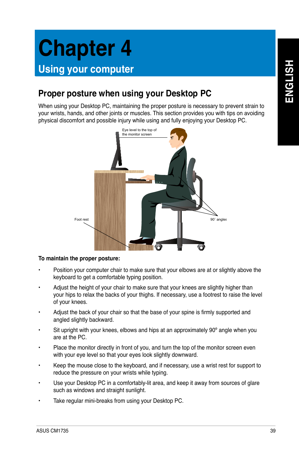 Chapter 4, Using your computer, Proper posture when using your desktop pc | En gl is h en gl is h | Asus CM1735 User Manual | Page 39 / 70