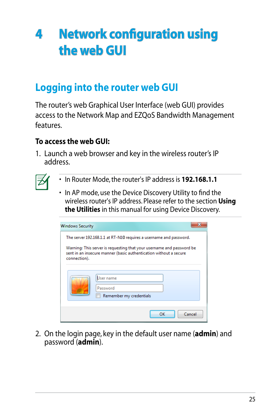 4 network configuration using the web gui, Logging into the router web gui | Asus RT-N10 (VER.D1) User Manual | Page 25 / 70