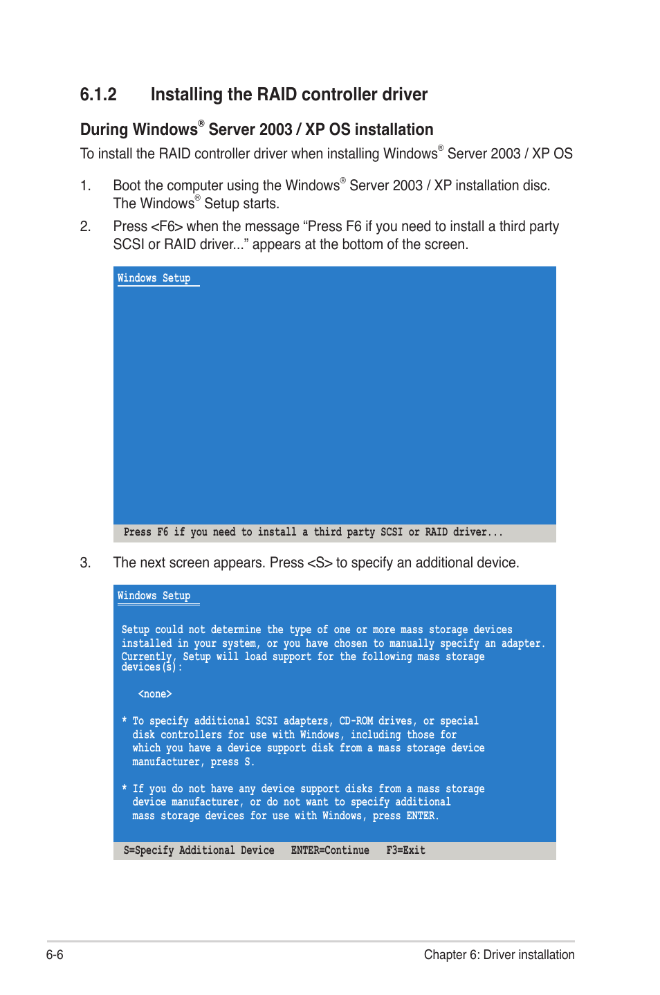 2 installing the raid controller driver, Installing the raid controller driver -6, During windows | Server 2003 / xp os installation | Asus P8B-M User Manual | Page 126 / 150