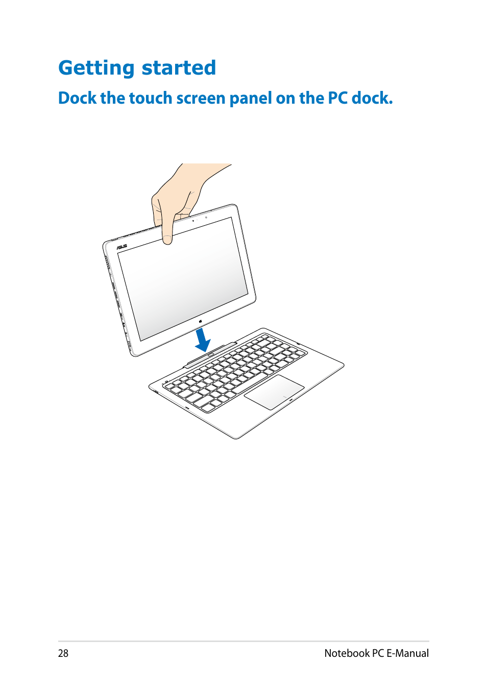 Getting started, Dock the touch screen panel on the pc dock | Asus T300LA User Manual | Page 28 / 120