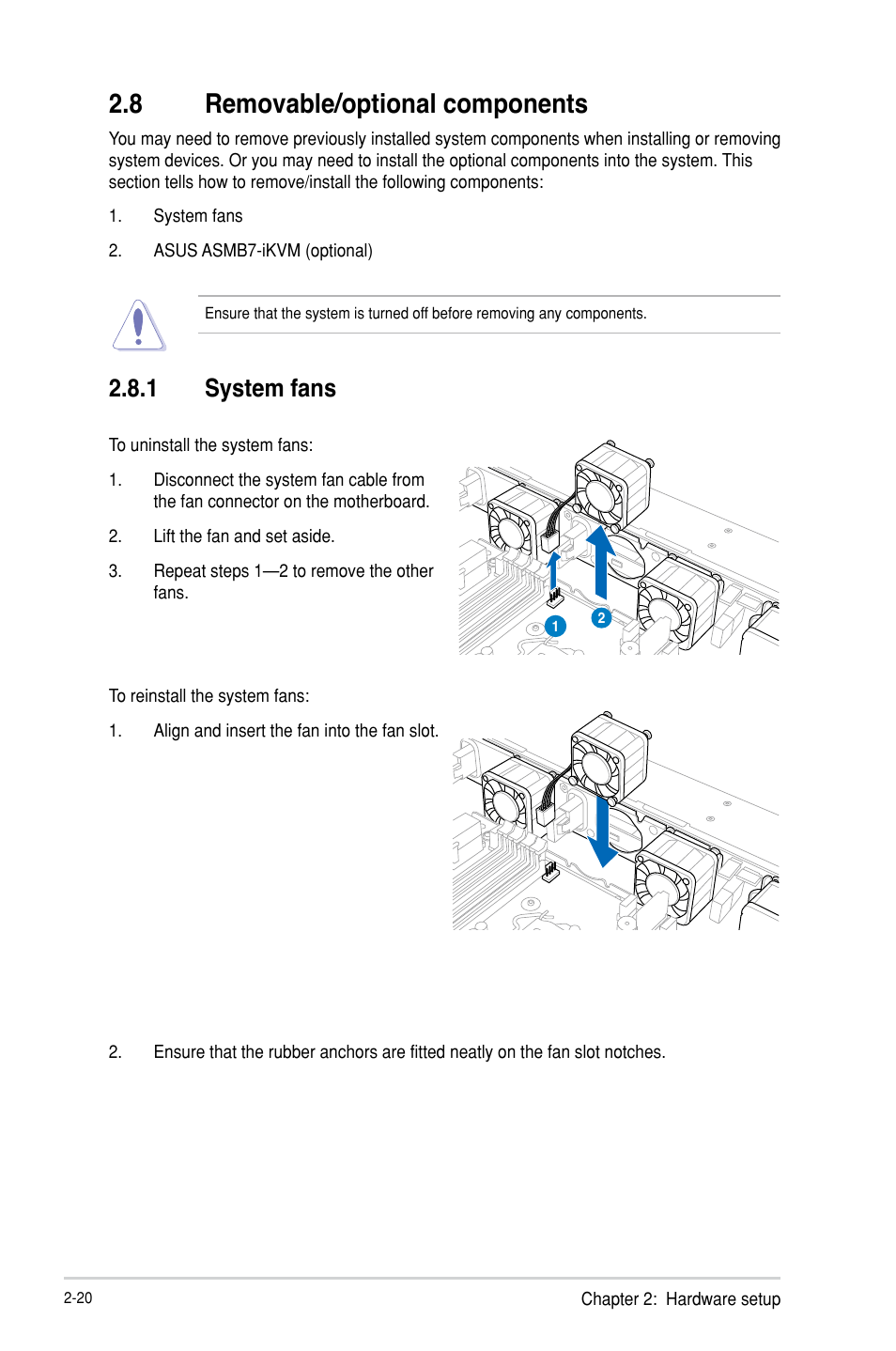 8 removable/optional components, 1 system fans, Removable/optional components -20 2.8.1 | System fans -20 | Asus RS300-H8-PS12 User Manual | Page 42 / 192