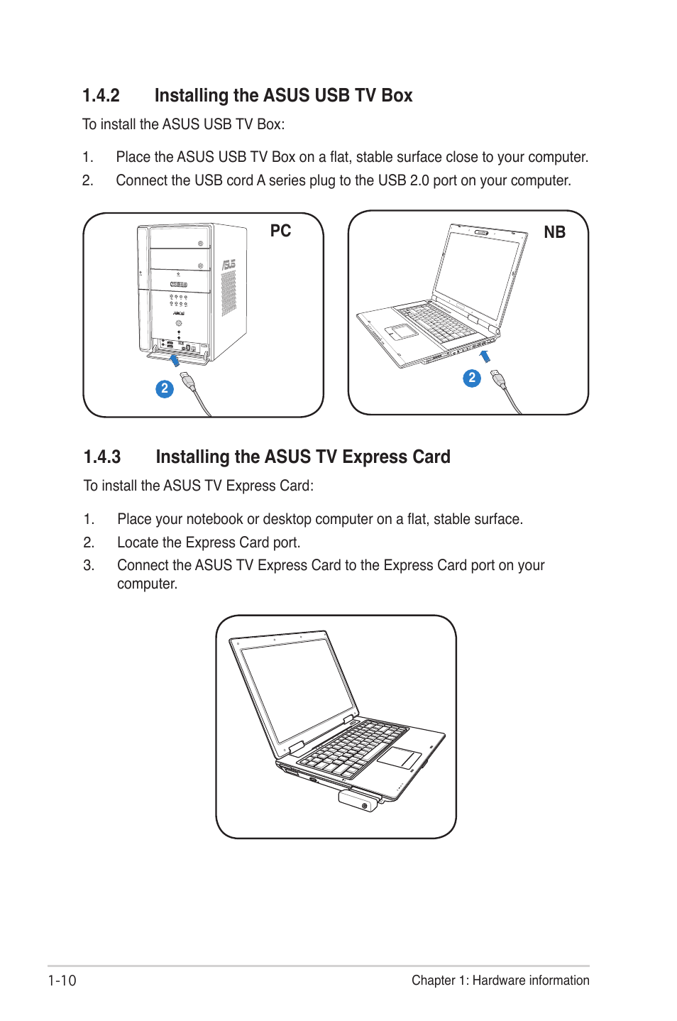 2 installing the asus usb tv box, 3 installing the asus tv express card | Asus My Cinema-U3000Mini User Manual | Page 18 / 42