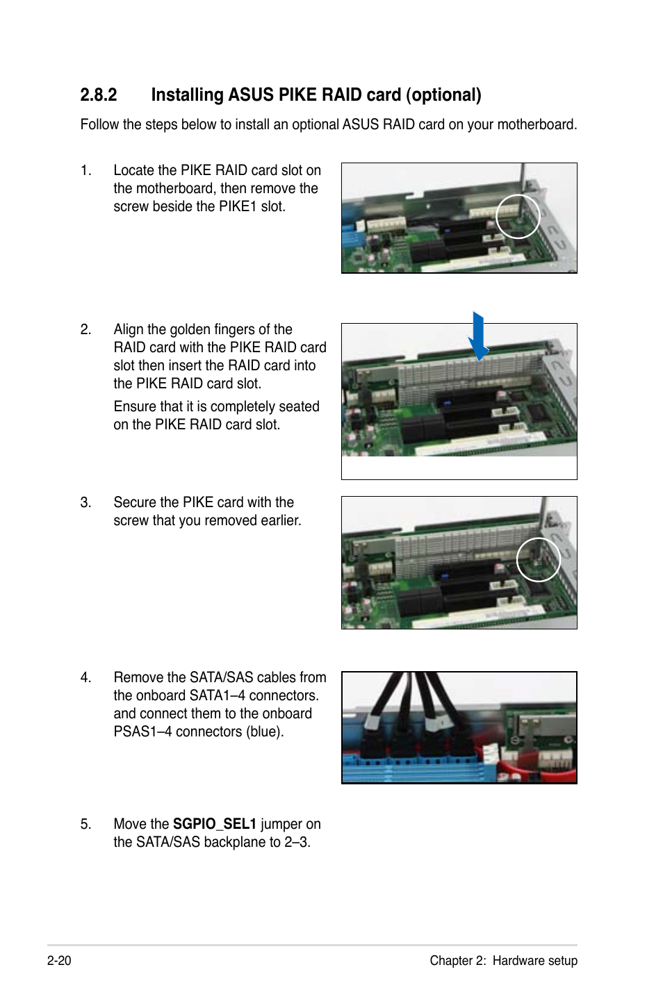2 installing asus pike raid card (optional) | Asus RS700-X7/PS4 User Manual | Page 38 / 182