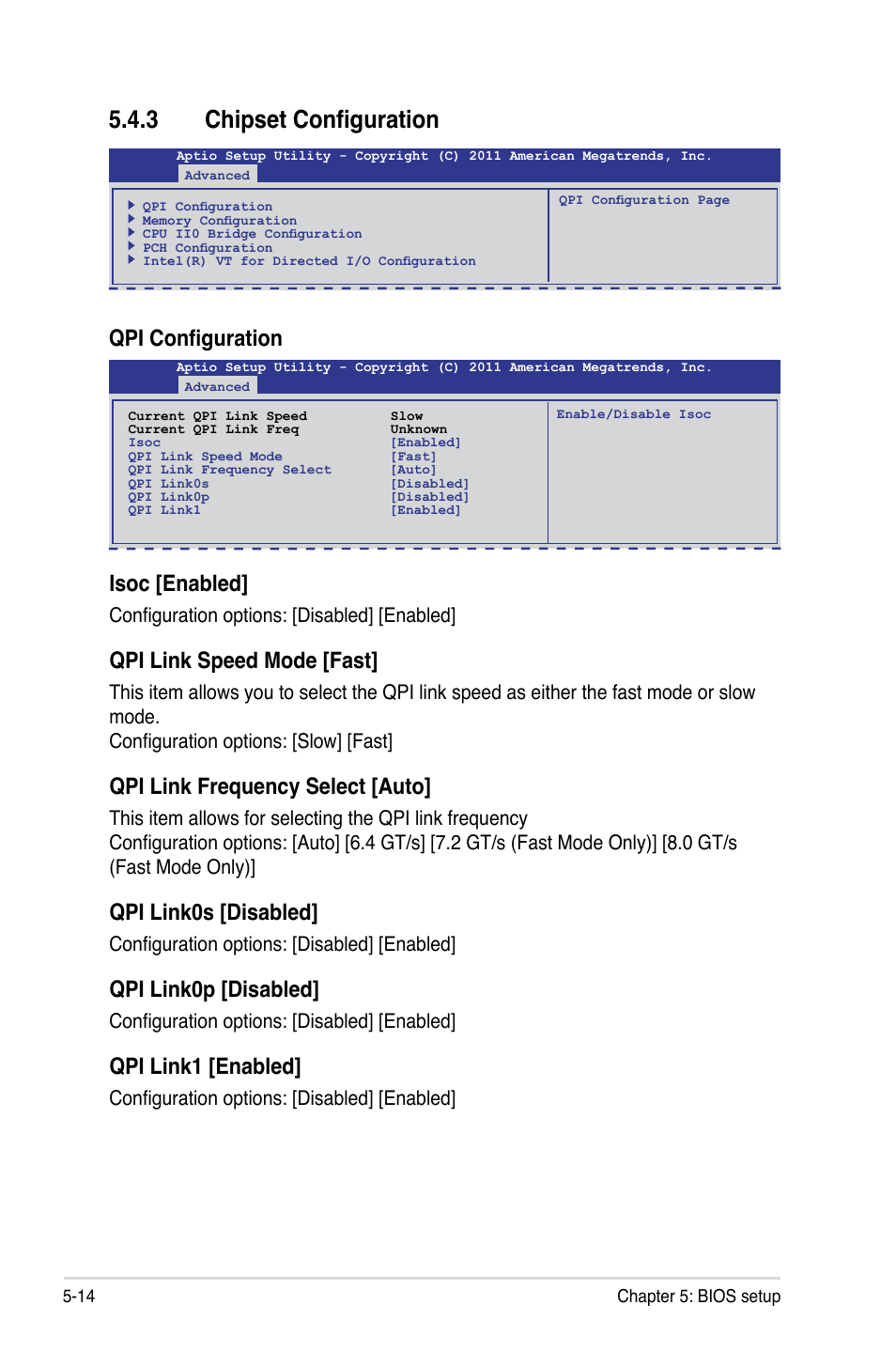 3 chipset configuration, Qpi configuration, Isoc [enabled | Qpi link speed mode [fast, Qpi link frequency select [auto, Qpi link0s [disabled, Qpi link0p [disabled, Qpi link1 [enabled, Configuration options: [disabled] [enabled | Asus RS700-X7/PS4 User Manual | Page 78 / 182