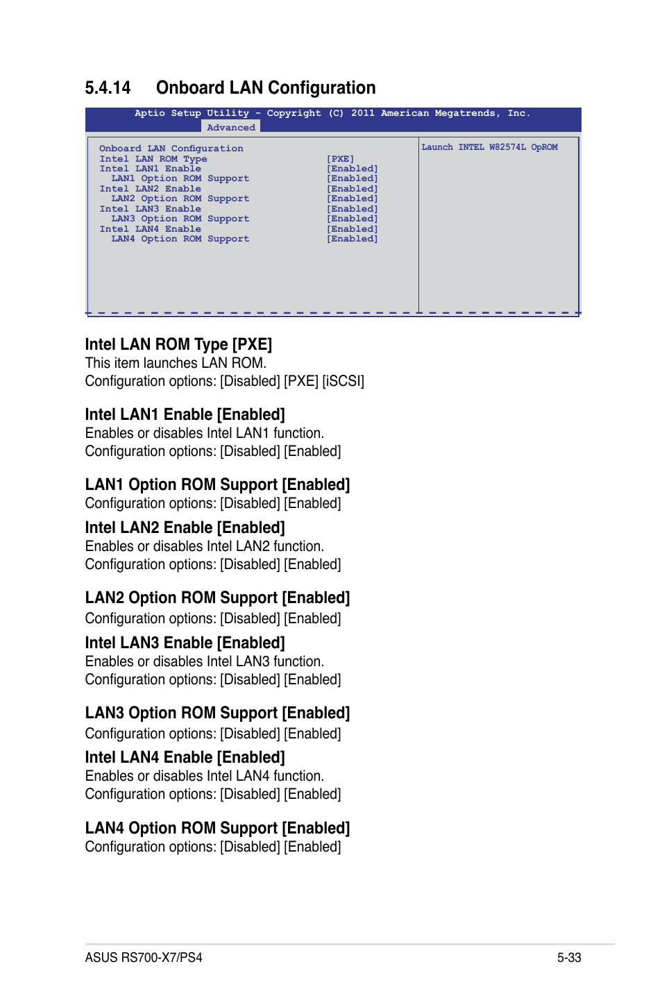 14 onboard lan configuration, Intel lan rom type [pxe, Intel lan1 enable [enabled | Lan1 option rom support [enabled, Intel lan2 enable [enabled, Lan2 option rom support [enabled, Intel lan3 enable [enabled, Lan3 option rom support [enabled, Intel lan4 enable [enabled, Lan4 option rom support [enabled | Asus RS700-X7/PS4 User Manual | Page 97 / 182