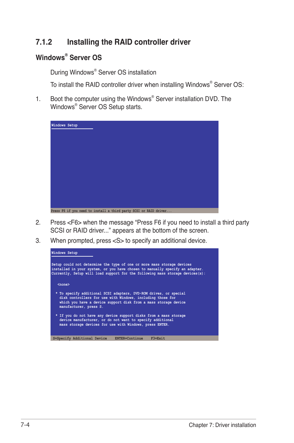 2 installing the raid controller driver, Installing the raid controller driver -4, Windows | Server os, During windows, Server os: 1. boot the computer using the windows, Server installation dvd. the windows | Asus RS704DA-E6/PS4 User Manual | Page 126 / 152