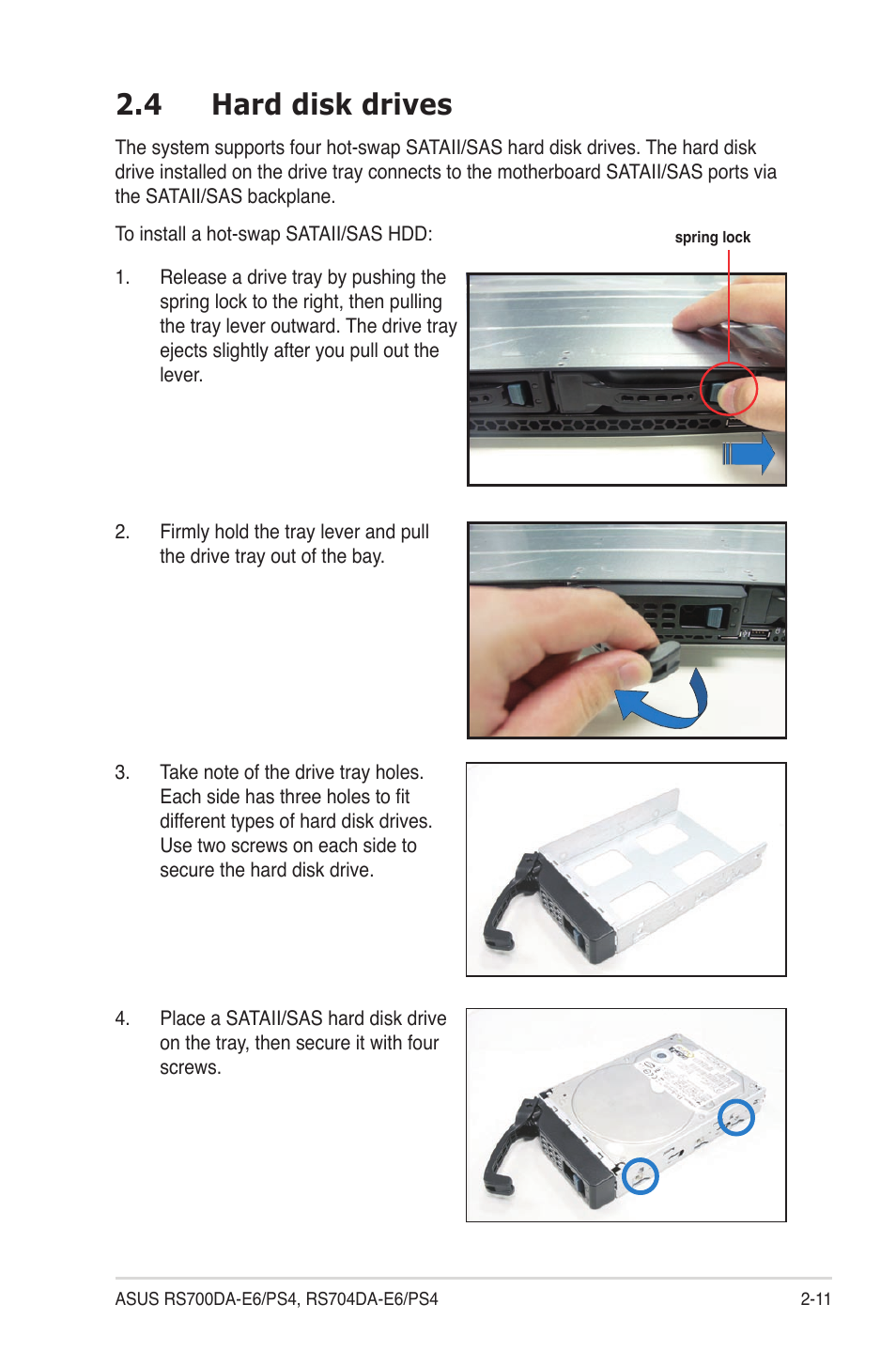 4 hard disk drives, Hard disk drives -11 | Asus RS704DA-E6/PS4 User Manual | Page 31 / 152