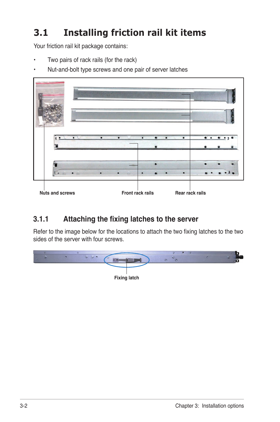 1 installing friction rail kit items, 1 attaching the fixing latches to the server, Installing friction rail kit items -2 3.1.1 | Attaching the fixing latches to the server -2 | Asus RS704DA-E6/PS4 User Manual | Page 44 / 152