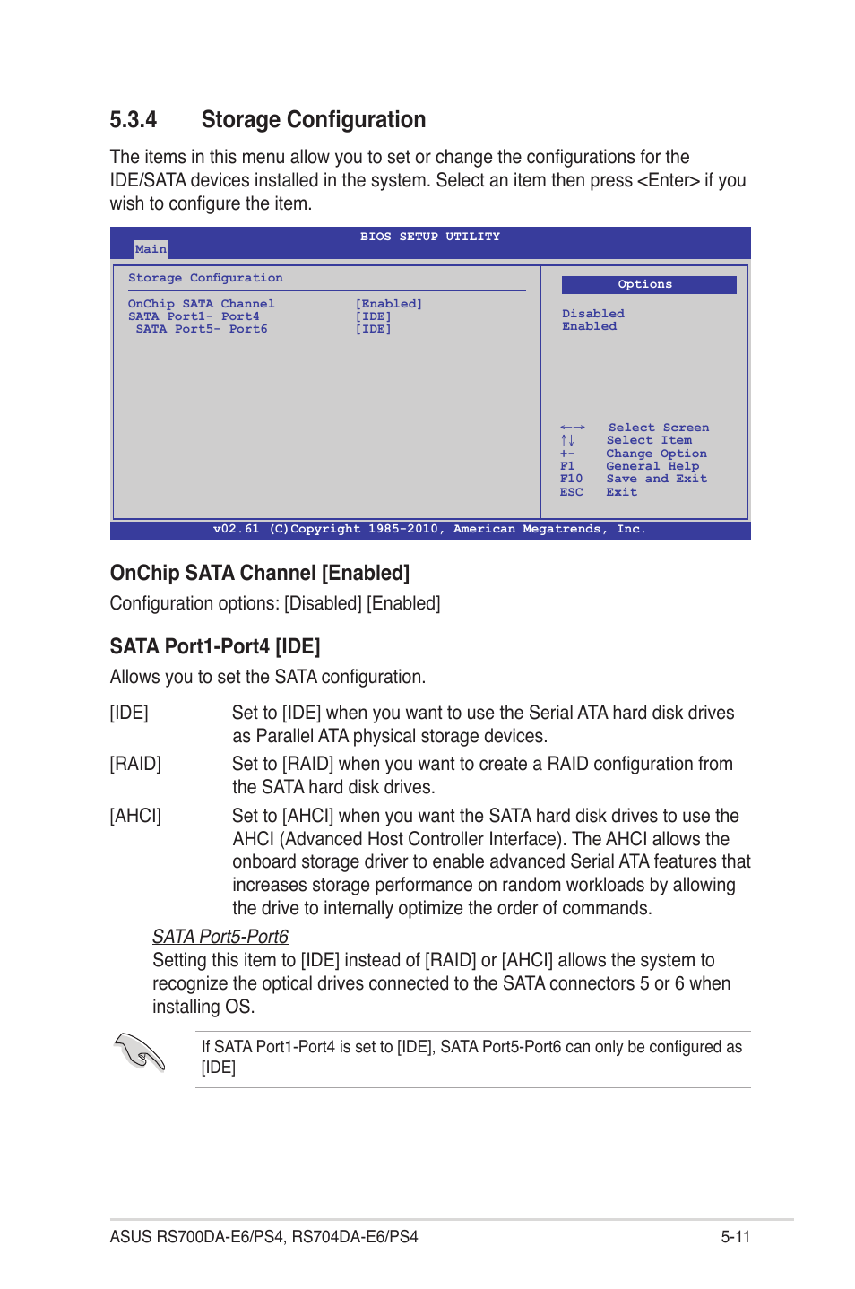 4 storage configuration, Storage configuration -11, Onchip sata channel [enabled | Sata port1-port4 [ide | Asus RS704DA-E6/PS4 User Manual | Page 83 / 152