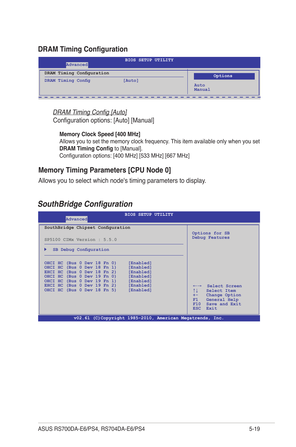 Southbridge configuration, Dram timing configuration | Asus RS704DA-E6/PS4 User Manual | Page 91 / 152