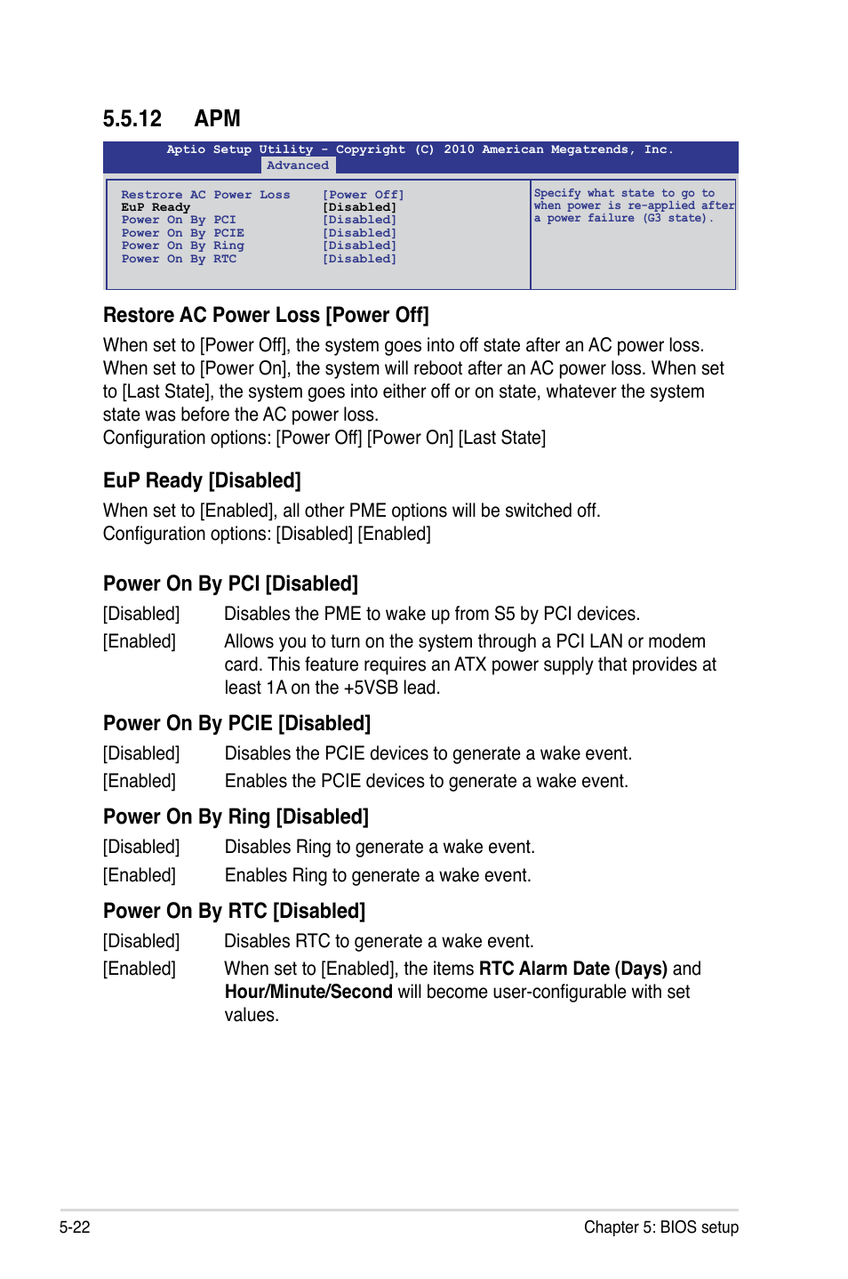 12 apm, Restore ac power loss [power off, Eup ready [disabled | Power on by pci [disabled, Power on by pcie [disabled, Power on by ring [disabled, Power on by rtc [disabled | Asus RS300-E7/RS4 User Manual | Page 86 / 150