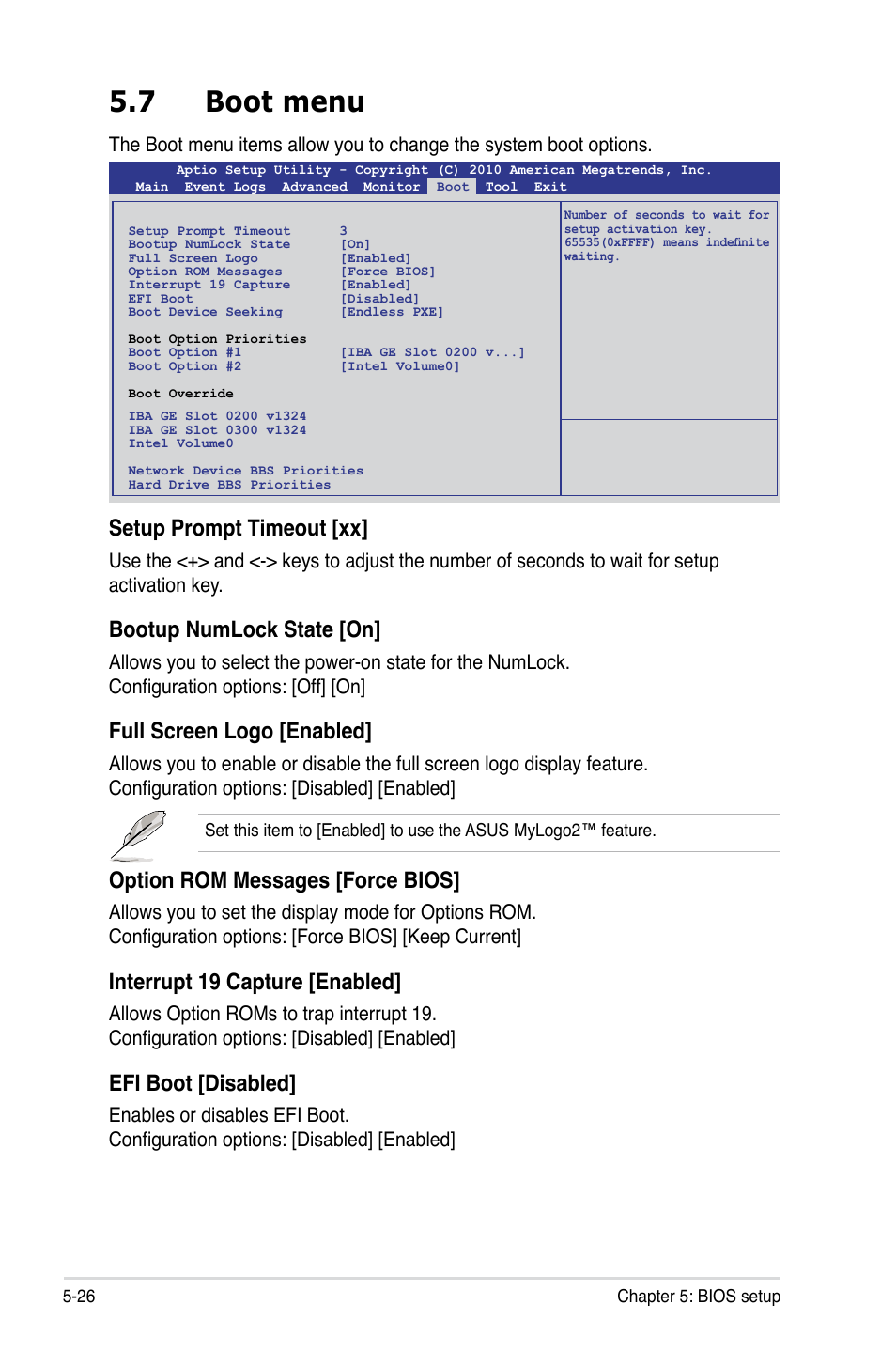 7 boot menu, Setup prompt timeout [xx, Bootup numlock state [on | Full screen logo [enabled, Option rom messages [force bios, Interrupt 19 capture [enabled, Efi boot [disabled | Asus RS300-E7/RS4 User Manual | Page 90 / 150