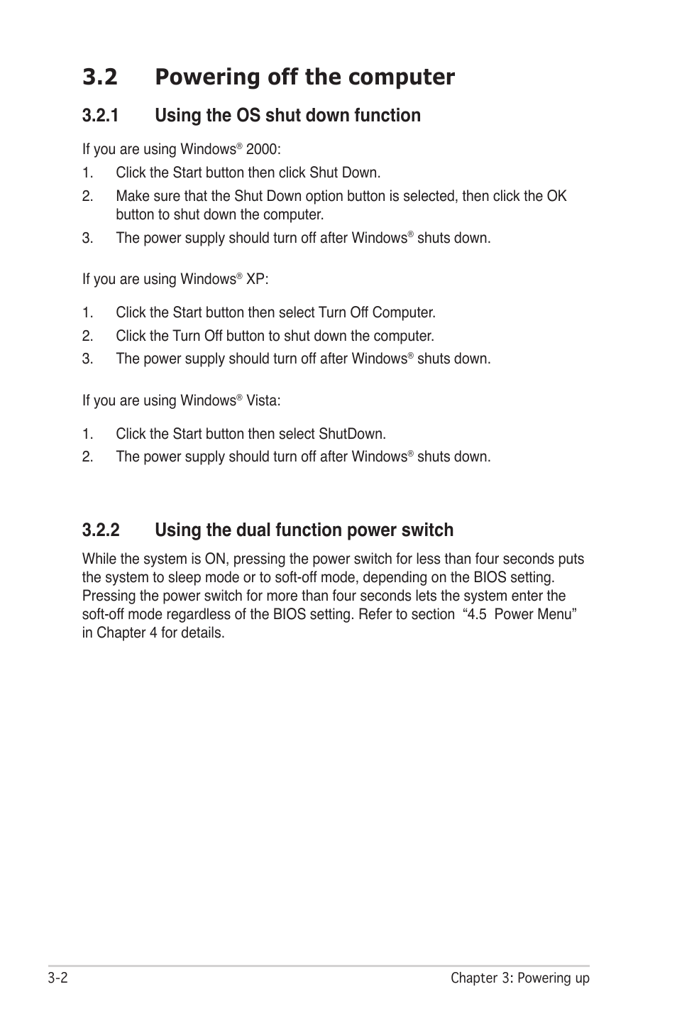 2 powering off the computer, 1 using the os shut down function, 2 using the dual function power switch | Asus M2N-SLI User Manual | Page 58 / 146