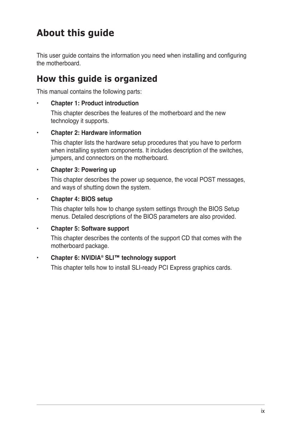 About this guide, How this guide is organized | Asus M2N-SLI User Manual | Page 9 / 146
