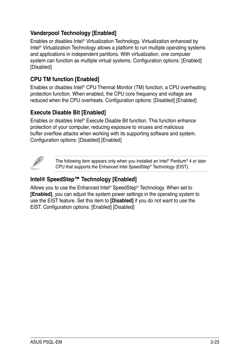 Intel® speedstep™ technology [enabled, Vanderpool technology [enabled, Cpu tm function [enabled | Execute disable bit [enabled | Asus P5QL-EM User Manual | Page 73 / 112