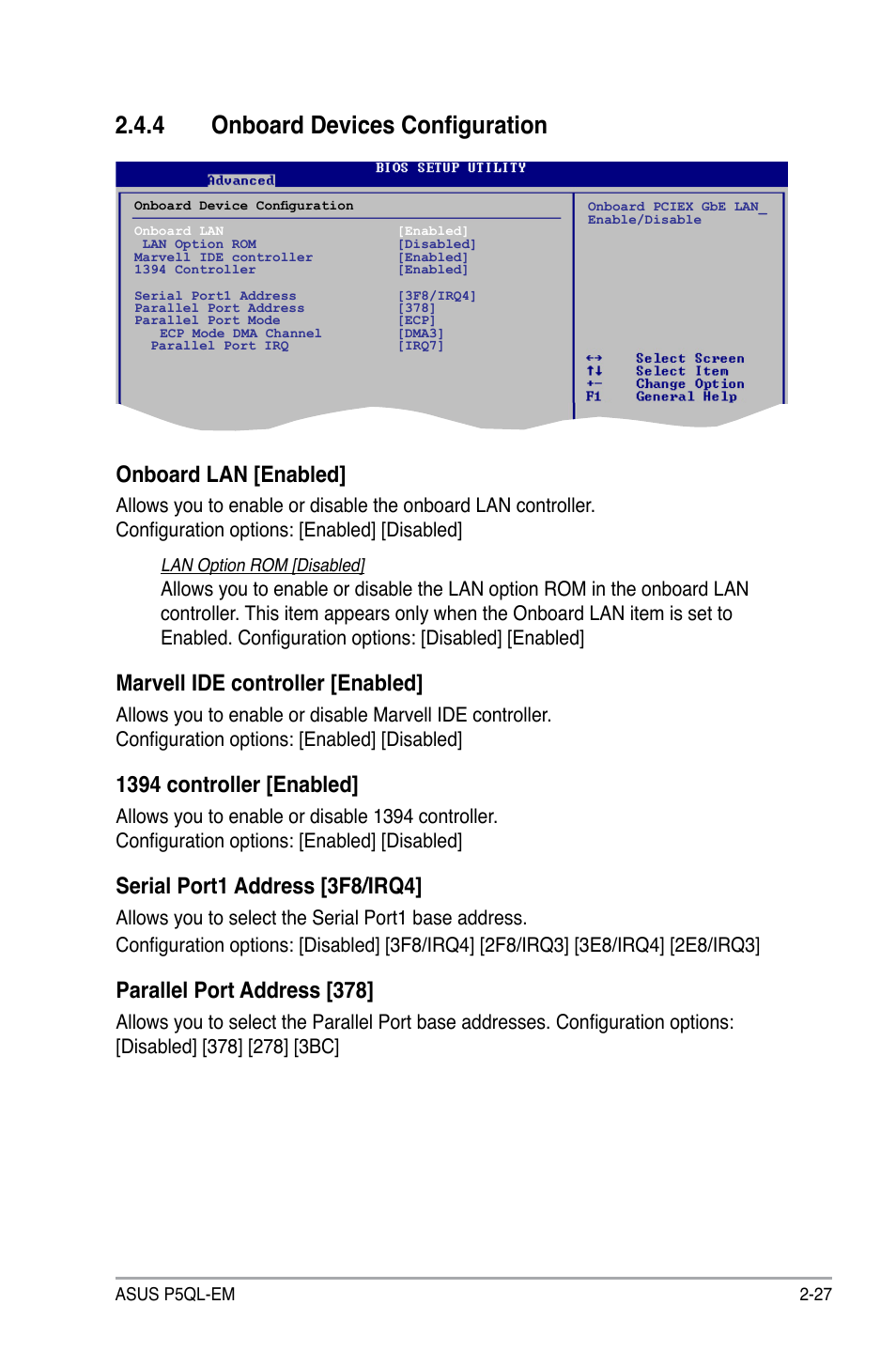 4 onboard devices configuration, Onboard lan [enabled, Marvell ide controller [enabled | 1394 controller [enabled, Serial port1 address [3f8/irq4, Parallel port address [378 | Asus P5QL-EM User Manual | Page 77 / 112