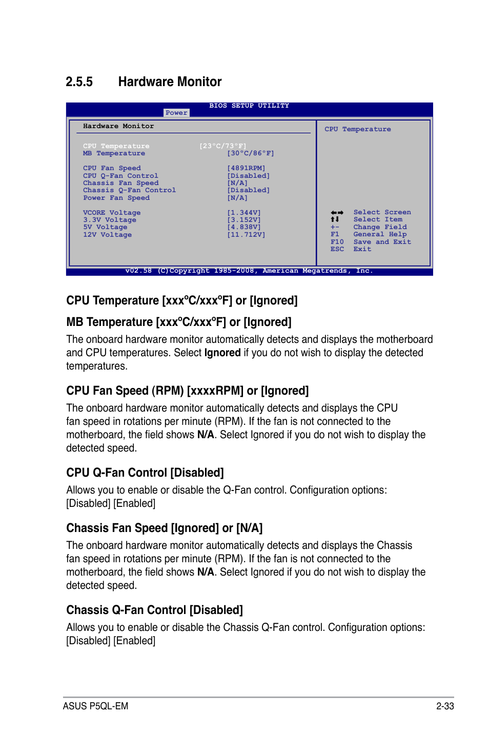 5 hardware monitor, Cpu q-fan control [disabled, Chassis fan speed [ignored] or [n/a | Chassis q-fan control [disabled | Asus P5QL-EM User Manual | Page 83 / 112