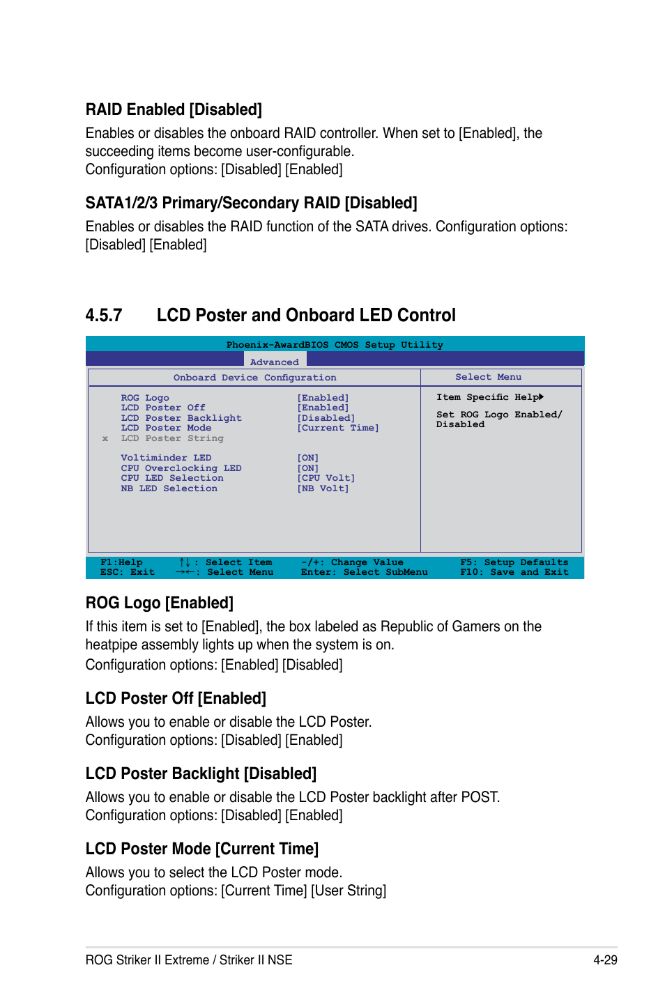 7 lcd poster and onboard led control, Lcd poster and onboard led control -29, Rog logo [enabled | Lcd poster off [enabled, Lcd poster backlight [disabled, Lcd poster mode [current time, Raid enabled [disabled, Sata1/2/3 primary/secondary raid [disabled | Asus Striker II Extreme User Manual | Page 107 / 196