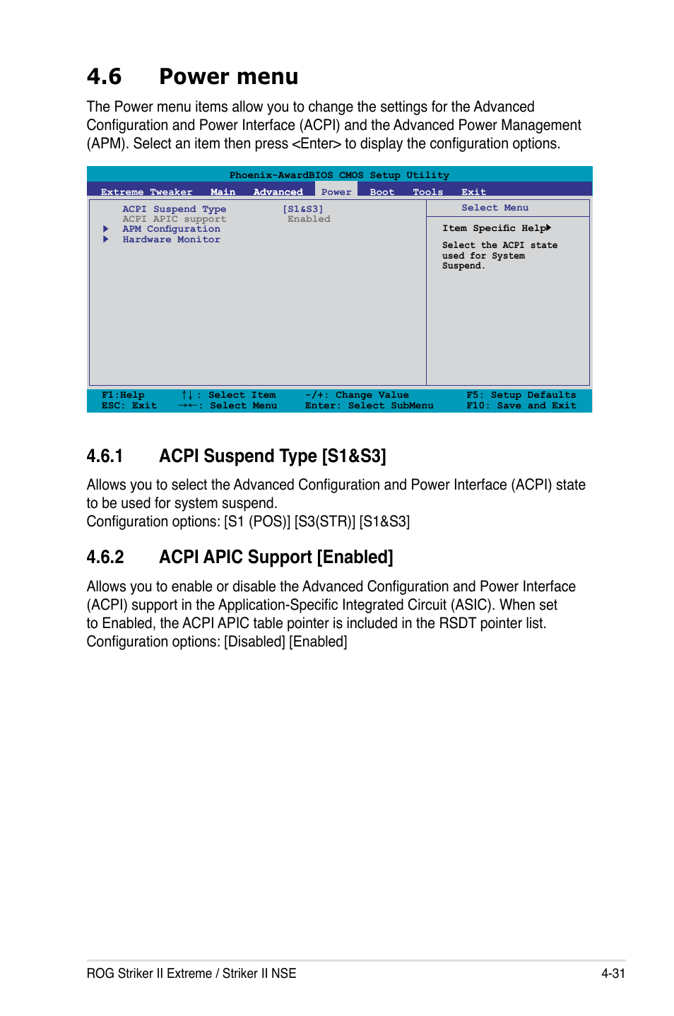 6 power menu, 1 acpi suspend type [s1&s3, 2 acpi apic support [enabled | Power menu -31 4.6.1, Acpi suspend type -31, Acpi apic support -31 | Asus Striker II Extreme User Manual | Page 109 / 196