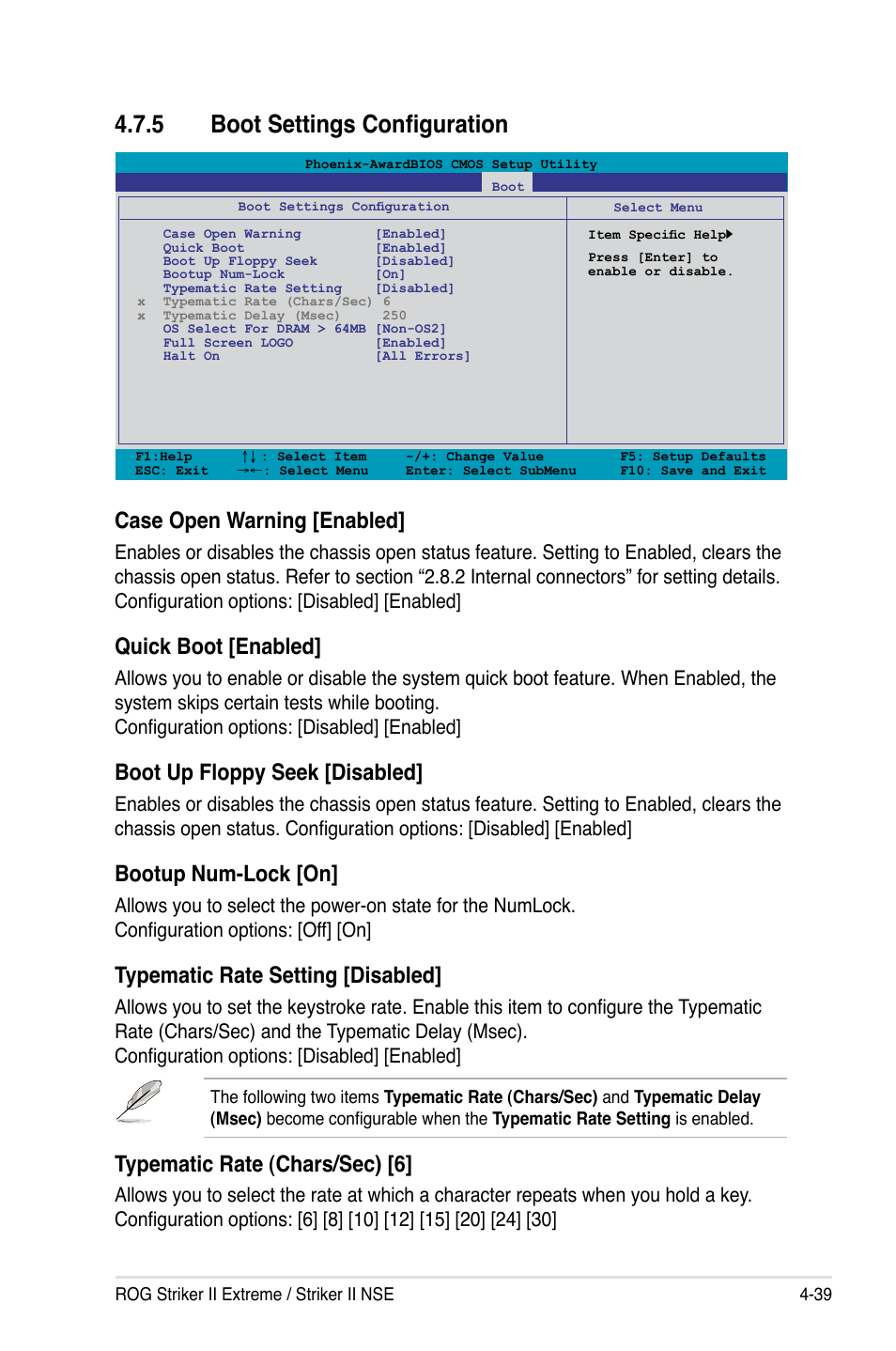 5 boot settings configuration, Boot settings configuration -39, Case open warning [enabled | Quick boot [enabled, Boot up floppy seek [disabled, Bootup num-lock [on, Typematic rate setting [disabled, Typematic rate (chars/sec) [6 | Asus Striker II Extreme User Manual | Page 117 / 196