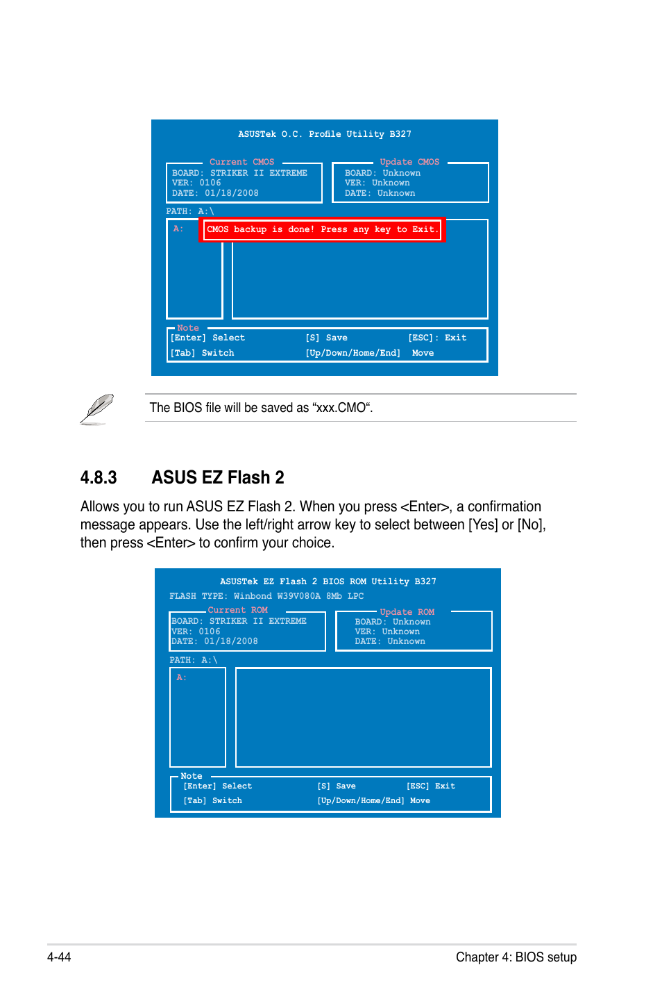 3 asus ez flash 2, Asus ez flash 2 -44, 44 chapter 4: bios setup | The bios file will be saved as “xxx.cmo | Asus Striker II Extreme User Manual | Page 122 / 196