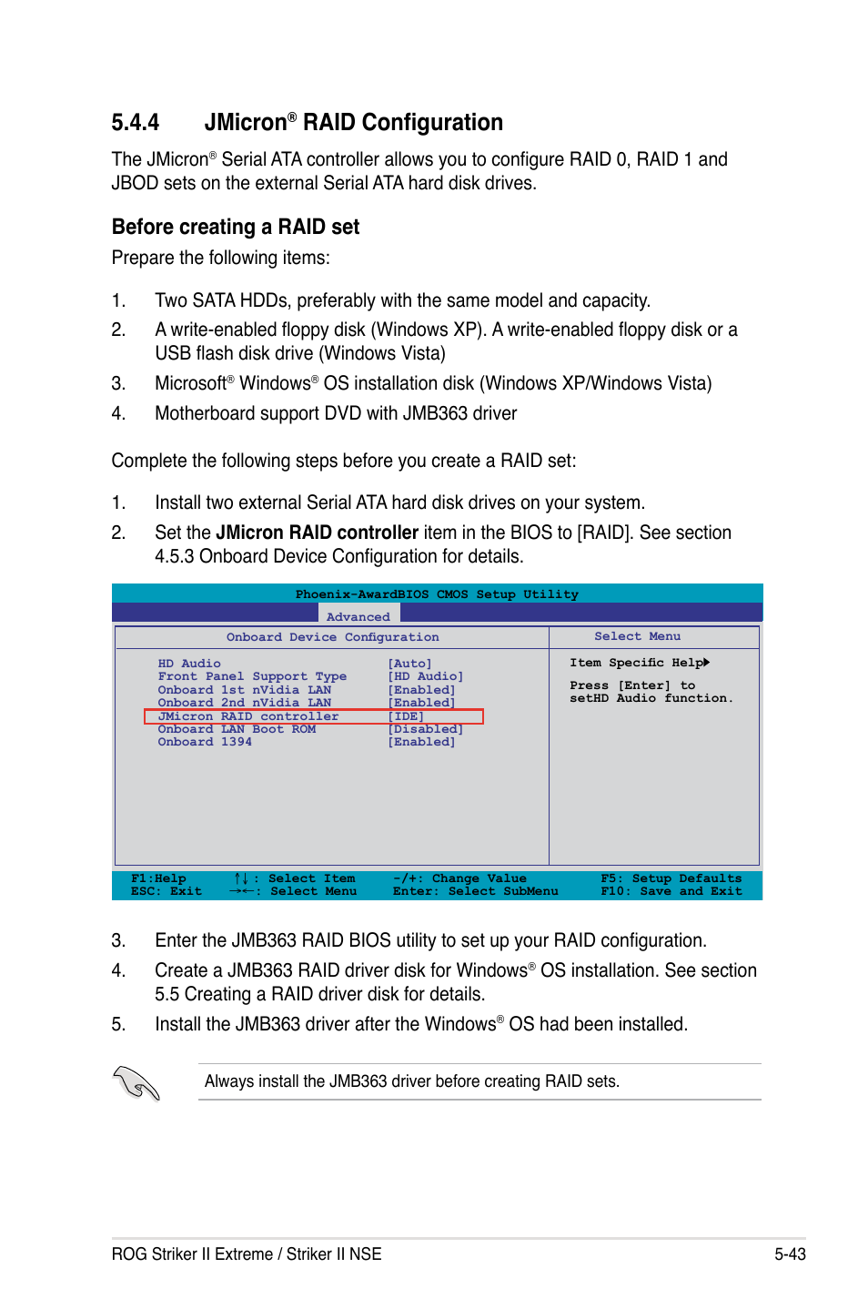 4 jmicron® raid configuration, Jmicron, Raid configuration -43 | 4 jmicron, Raid configuration, Before creating a raid set, The jmicron, Windows, Os had been installed | Asus Striker II Extreme User Manual | Page 169 / 196