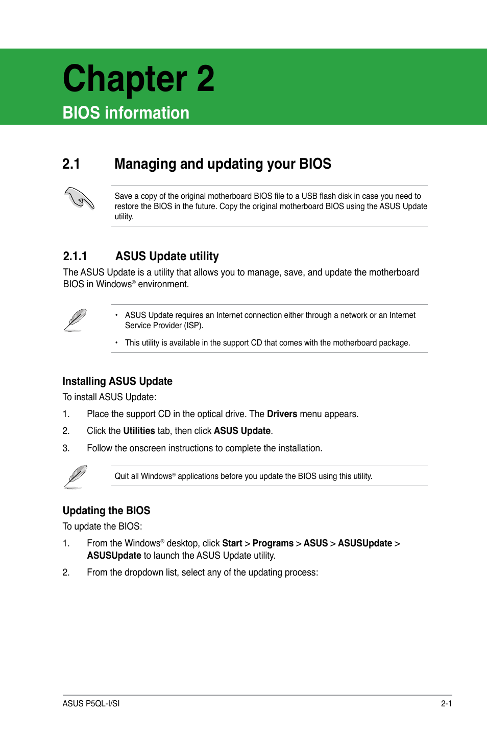 Chapter 2, Bios information, 1 managing and updating your bios | 1 asus update utility, Managing and updating your bios -1 2.1.1, Asus update utility -1 | Asus P5QL-I/SI User Manual | Page 26 / 40