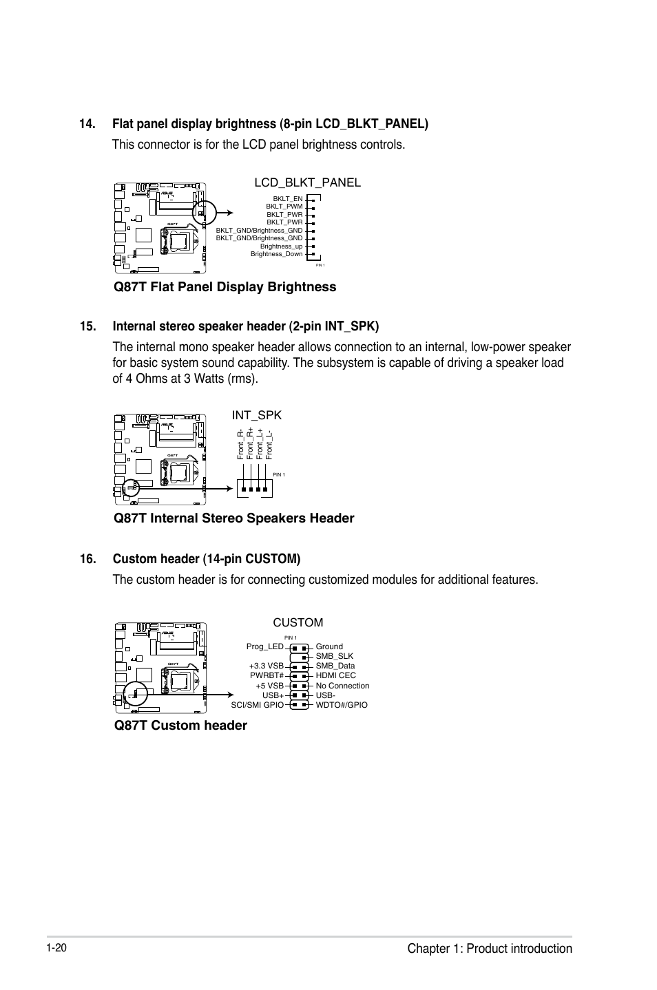 Q87t flat panel display brightness, Q87t internal stereo speakers header, Q87t custom header | Lcd_blkt_panel, Int_spk, Custom | Asus Q87T User Manual | Page 28 / 84