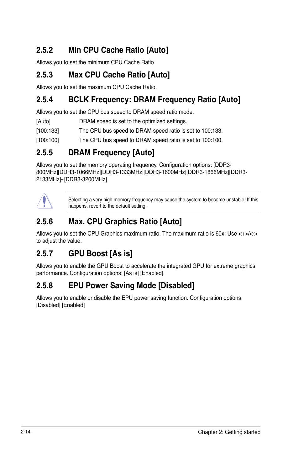 2 min cpu cache ratio [auto, 3 max cpu cache ratio [auto, 4 bclk frequency: dram frequency ratio [auto | 5 dram frequency [auto, 6 max. cpu graphics ratio [auto, 7 gpu boost [as is, 8 epu power saving mode [disabled | Asus Q87T User Manual | Page 46 / 84
