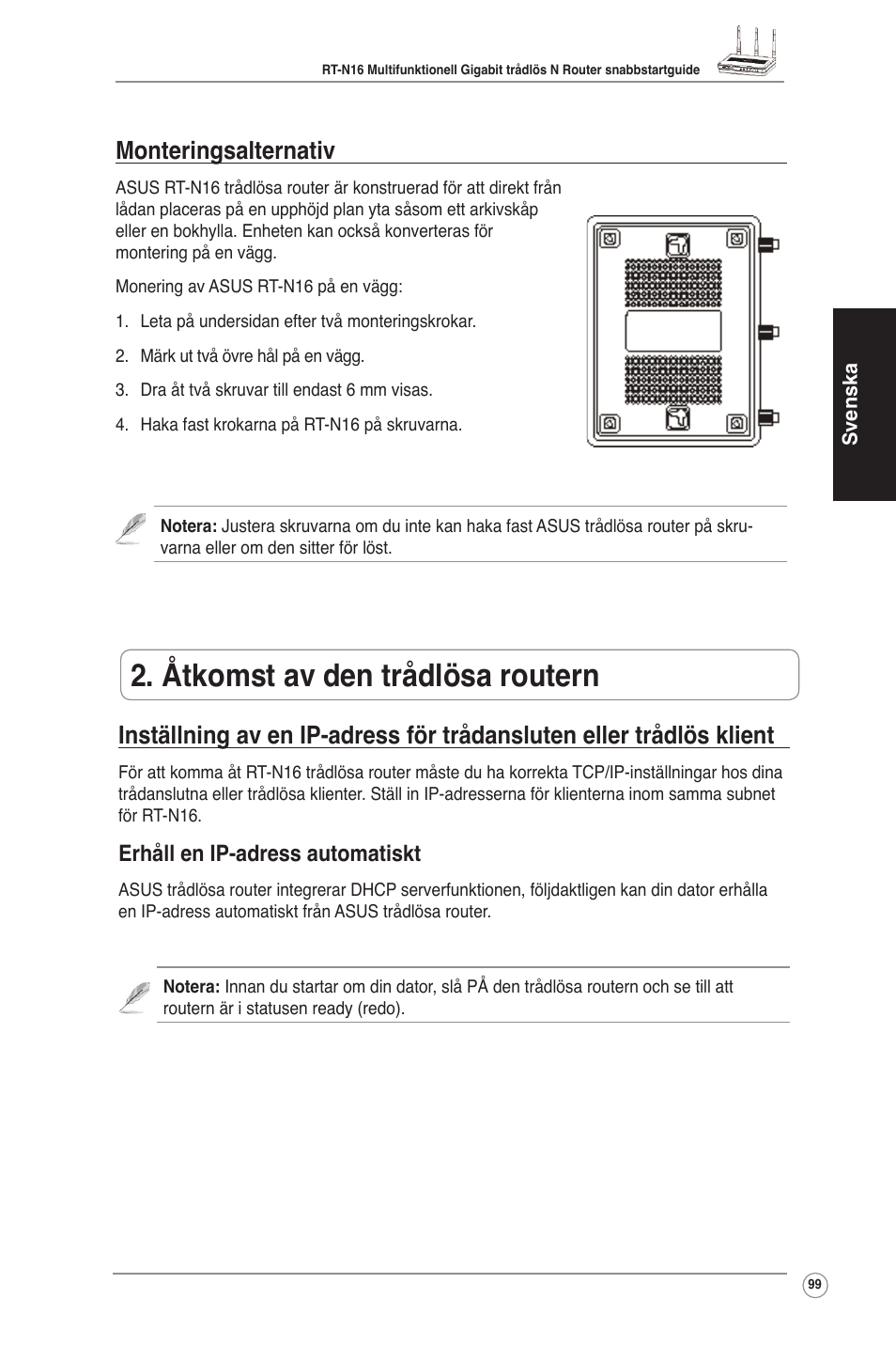 Åtkomst av den trådlösa routern, Monteringsalternativ, Erhåll en ip-adress automatiskt | Asus RT-N16 User Manual | Page 109 / 123