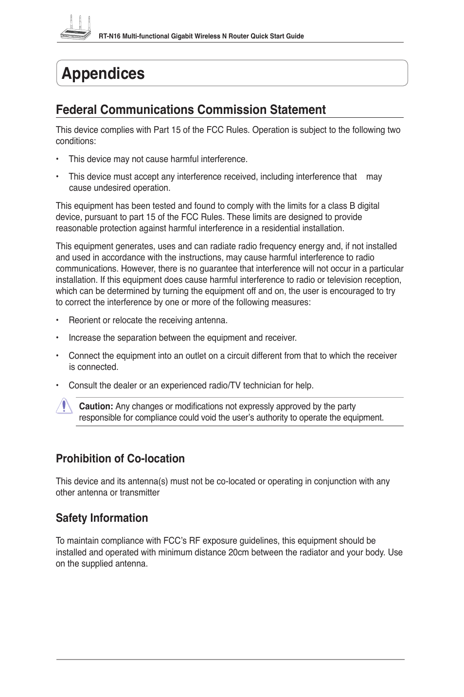 Appendices, Federal communications commission statement, Prohibition of co-location | Safety information | Asus RT-N16 User Manual | Page 2 / 123