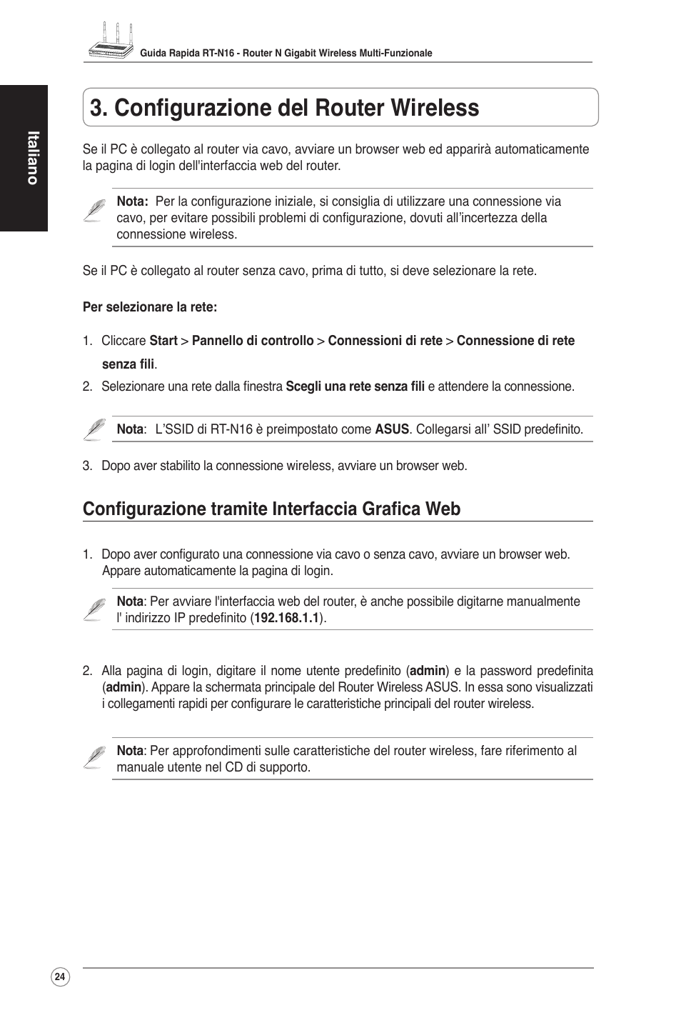 Configurazione del router wireless, Configurazione tramite interfaccia grafica web | Asus RT-N16 User Manual | Page 34 / 123