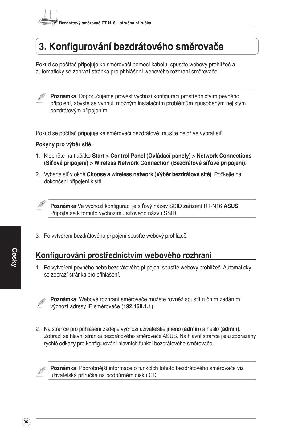 Konfigurování bezdrátového směrovače, Konfigurování prostřednictvím webového rozhraní | Asus RT-N16 User Manual | Page 46 / 123